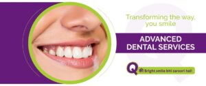 Transforming the Way You Smile. Advanced Dental Services - Qtest Diagnostics Kharadi, Pune